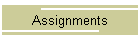 Assignments
