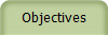 Objectives