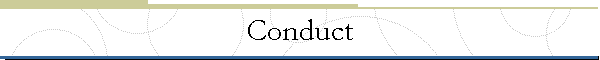 Conduct