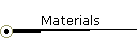 Materials