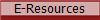 E-Resources