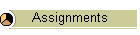 Assignments