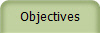 Objectives