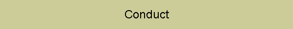 Conduct