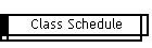 Class Schedule