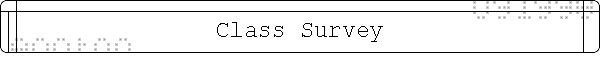 Class Survey