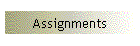 Assignments