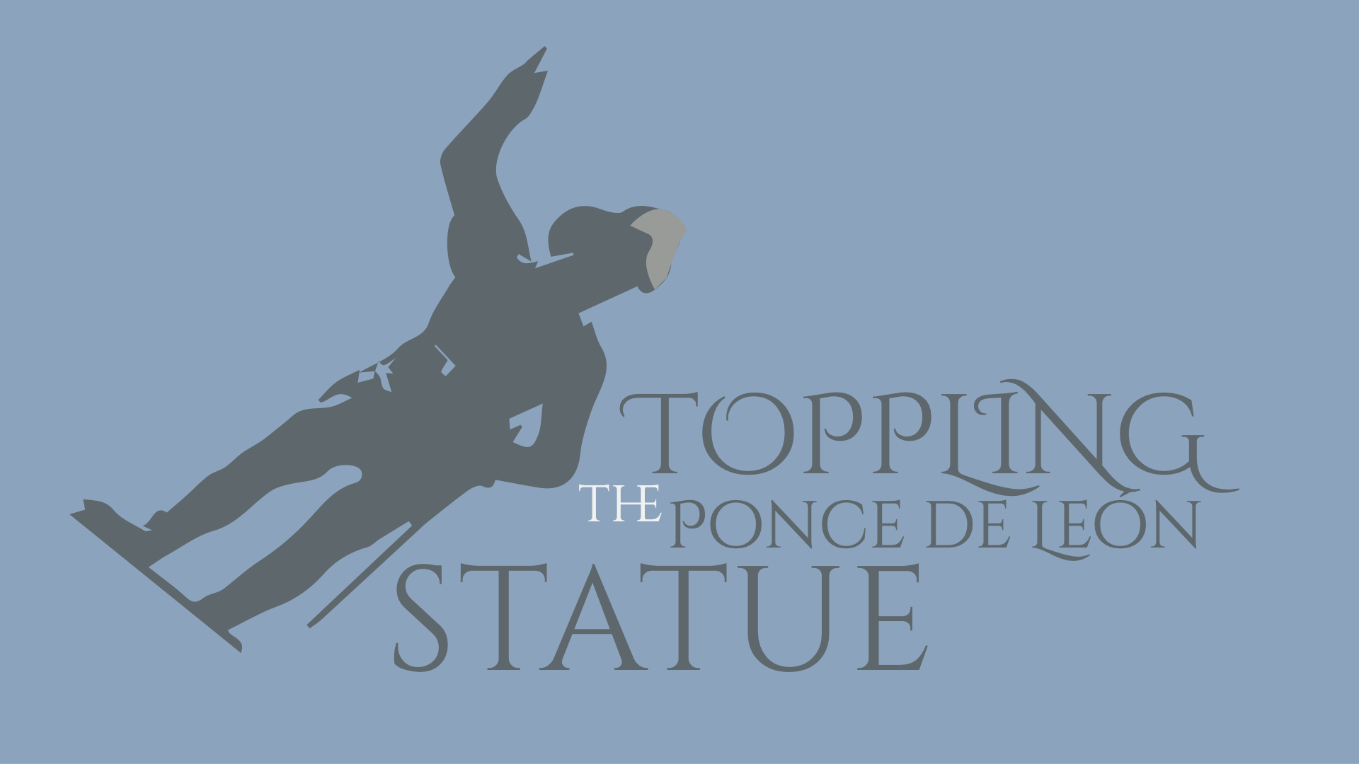 Toppling the Ponce de León Statue