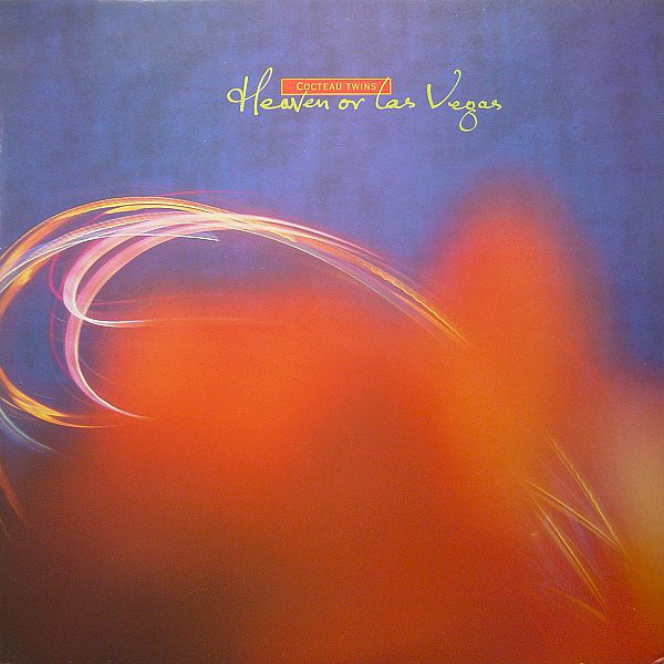 Cocteau Twins 1990 album 'Heaven or Las Vegas'